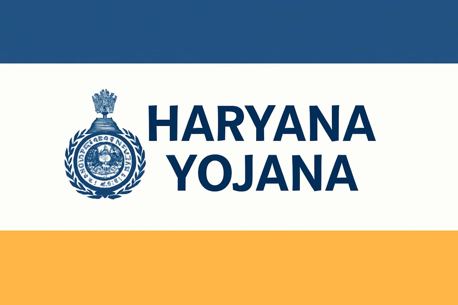 About Haryana Yojana
