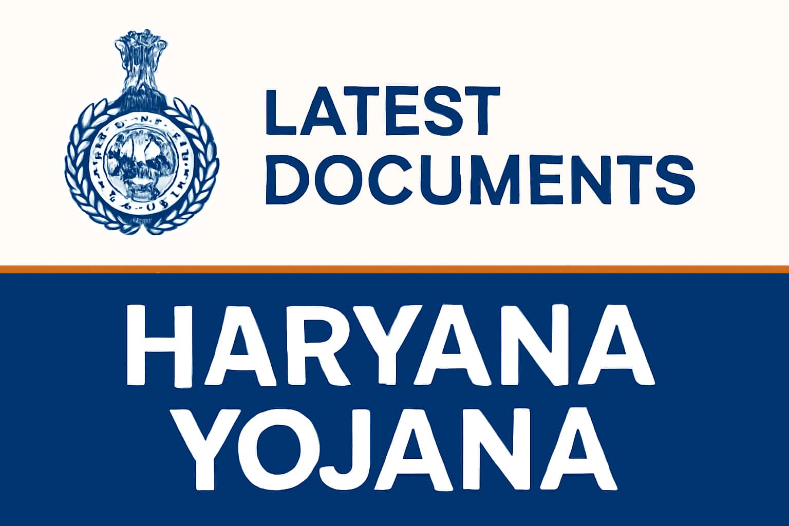Latest Documents for Haryana Yojana