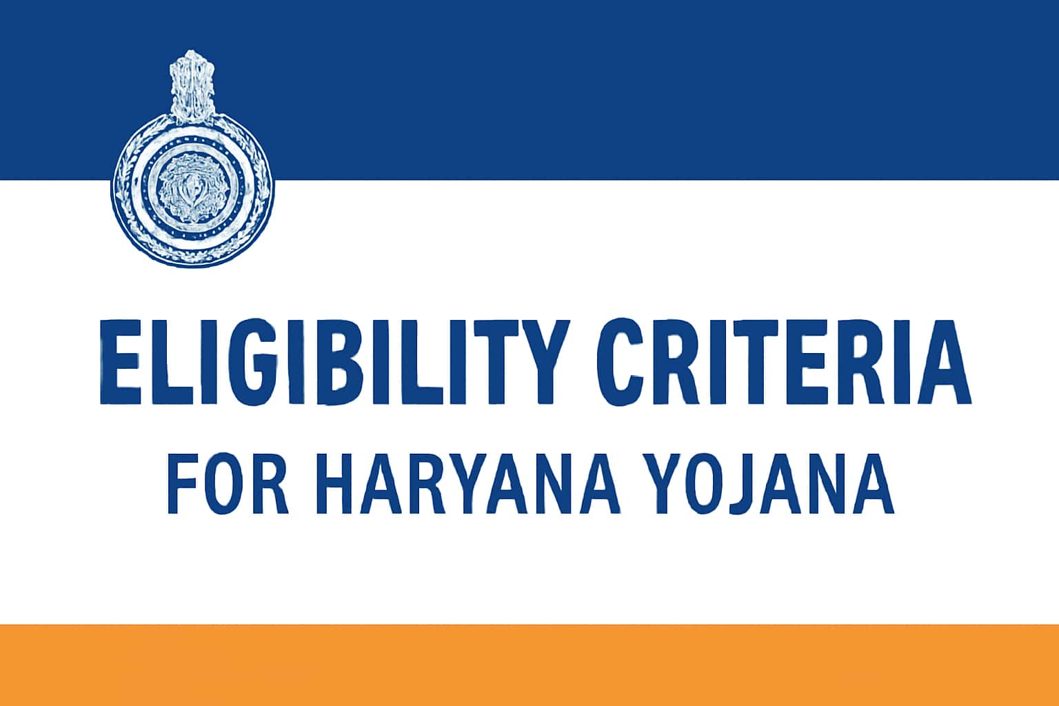 Eligibility Criteria for Haryana Yojana